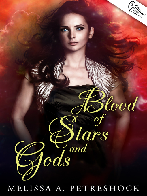 Title details for Blood of Stars and Gods by Melissa Petreshock - Available